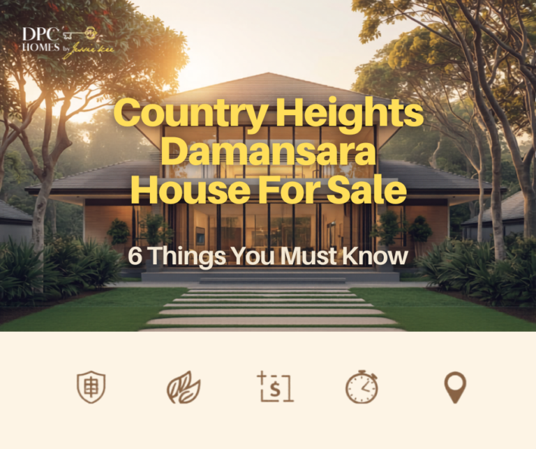 Country Heights Damansara House for Sale: 6 Things You Must Know